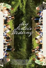 Watch My Sister\'s Wedding 123MovieFree