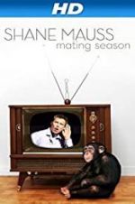 Watch Shane Mauss: Mating Season 123MovieFree