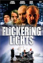 Watch Flickering Lights 123MovieFree