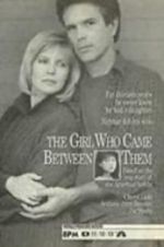 Watch The Girl Who Came Between Them 123MovieFree