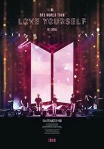 Watch BTS World Tour: Love Yourself in Seoul 123MovieFree