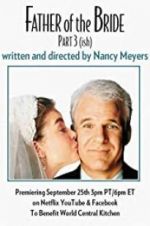 Watch Father of the Bride Part 3 (ish) 123MovieFree