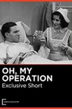 Watch Oh, My Operation 123MovieFree