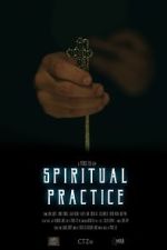 Watch Spiritual Practice (Short 2020) 123MovieFree