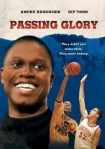 Watch Passing Glory 123MovieFree