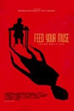 Watch Feed Your Muse 123MovieFree