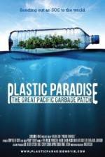 Watch Plastic Paradise: The Great Pacific Garbage Patch 123MovieFree