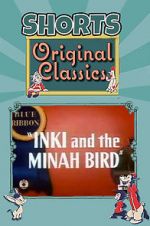 Watch Inki and the Minah Bird 123MovieFree