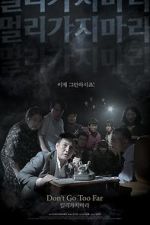 Watch Don\'t Go Too Far 123MovieFree