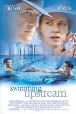 Watch Swimming Upstream 123MovieFree
