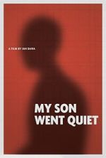 Watch My Son Went Quiet 123MovieFree