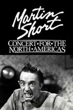 Watch Martin Short: Concert for the North Americas 123MovieFree