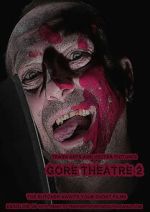Watch Gore Theatre 2 123MovieFree