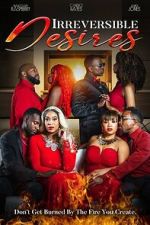 Watch Irreversible Desires 123MovieFree