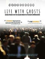 Watch Life with Ghosts 123MovieFree