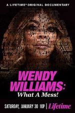 Watch Wendy Williams: What a Mess! 123MovieFree