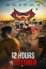 Watch 12 Hours in October 123MovieFree