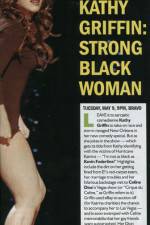 Watch Kathy Griffin Strong Black Woman 123MovieFree