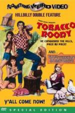 Watch Tobacco Roody 123MovieFree
