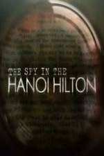 Watch The Spy in the Hanoi Hilton 123MovieFree