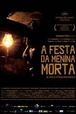 Watch A Festa da Menina Morta 123MovieFree