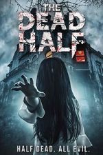 Watch The Dead Half 123MovieFree