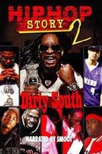 Watch Hip Hop Story 2: Dirty South 123MovieFree
