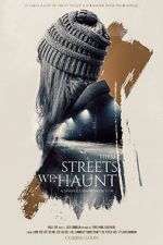 Watch These Streets We Haunt 123MovieFree