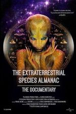 Watch The Extraterrestrial Species Almanac 123MovieFree