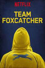 Watch Team Foxcatcher 123MovieFree