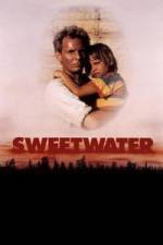Watch Sweetwater 123MovieFree