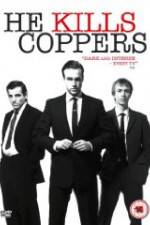 Watch He Kills Coppers 123MovieFree