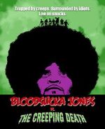 Watch Bloodsucka Jones vs. The Creeping Death 123MovieFree