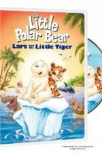 Watch The Little Polar Bear Lars and the Little Tiger 123MovieFree