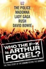 Watch Who the F**K Is Arthur Fogel 123MovieFree