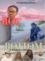 Watch Roc Bottom 123MovieFree
