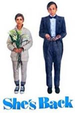 Watch She\'s Back 123MovieFree