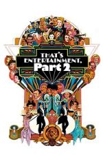 Watch That's Entertainment, Part II 123MovieFree