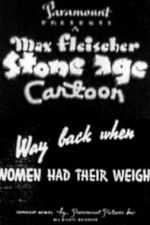 Watch Way Back When Women Had Their Weigh 123MovieFree