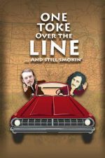 Watch One Toke Over the Line... and Still Smokin\' 123MovieFree