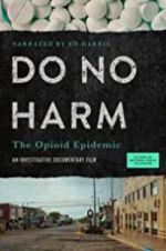 Watch Do No Harm: The Opioid Epidemic 123MovieFree
