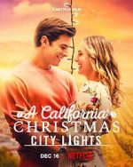 Watch A California Christmas: City Lights 123MovieFree