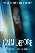 Watch Calm Before 123MovieFree
