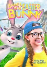 Watch Amanda and the Easter Bunny 123MovieFree