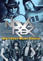 Watch Nova Rex: Ain\'t Easy Being Cheesy 123MovieFree