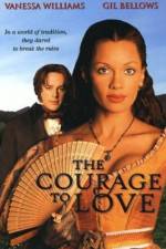 Watch The Courage to Love 123MovieFree