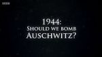 Watch 1944: Should We Bomb Auschwitz? 123MovieFree