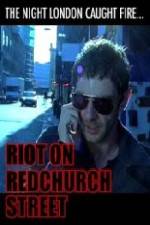 Watch Riot on Redchurch Street 123MovieFree