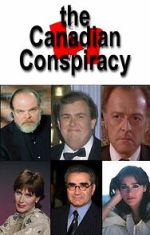 Watch The Canadian Conspiracy 123MovieFree