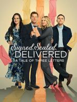 Watch Signed, Sealed, Delivered: A Tale of Three Letters 123MovieFree
